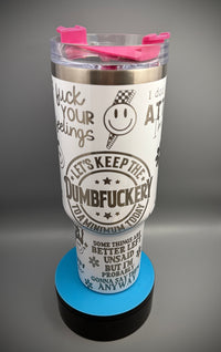 No Nonsense - 40 Oz Tumbler